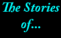 The Stories of...